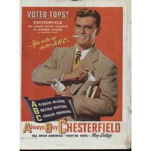  VOTED TOPS Chesterfield, The Largest Selling Cigarette In 