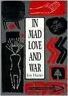  Mad Love and War, (081951182X), Joy Harjo, Textbooks   