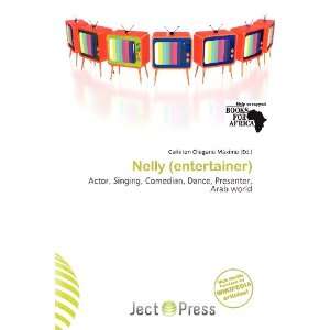   Nelly (entertainer) (9786200858122) Carleton Olegario Máximo Books