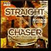   straight no chaser