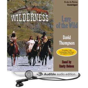 Lure of the Wild Wilderness Series #2 [Unabridged] [Audible Audio 