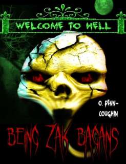   Being Zak Bagans (Welcome to Hell Series) by O. Penn 