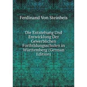   in WÃ¼rttemberg (German Edition) Ferdinand Von Steinbeis Books