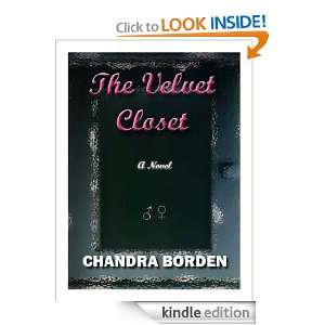 The Velvet Closet Chandra Borden  Kindle Store