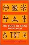   The Book of Signs by Rudolf Koch, Dover Publications 