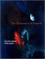The Economics of Growth, (0262012634), Philippe Aghion, Textbooks 