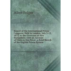   Sketch of the English Prison System Allen Folger  Books