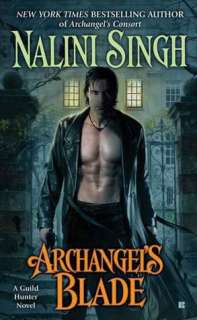   Archangels Blade (Guild Hunter Series #4) by Nalini 