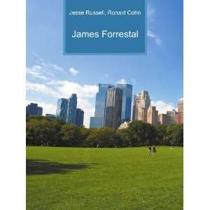  James Forrestal Ronald Cohn Jesse Russell Books