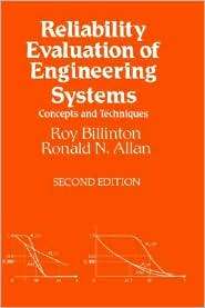 Reliability Evaluation of Engineering Systems Concepts and Techniques 