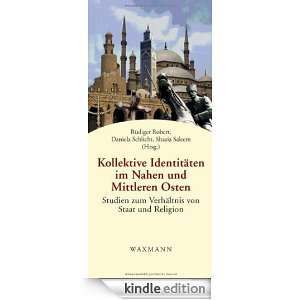 Kollektive Identitäten im Nahen und Mittleren Osten (German Edition 