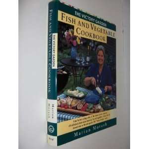  The Victory Garden Fish and Vegetable Cookbook [Hardcover 