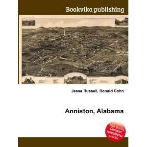  Anniston, Alabama Ronald Cohn Jesse Russell Books