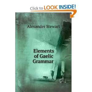 elements of gaelic grammar and over one million other books