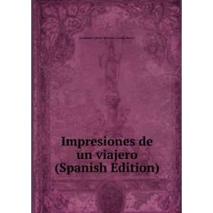  Impresiones de un viajero (Spanish Edition) Saturnino 