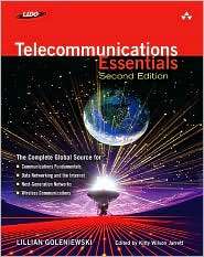 Telecommunications Essentials The Complete Global Source for 