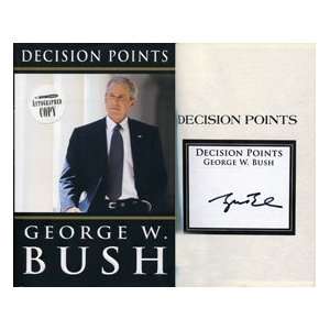  George Bush Decision Points Signed Book