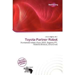  Toyota Partner Robot (9786200707659) Jerold Angelus 
