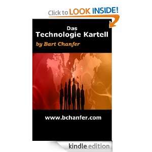 Das Technologie Kartell (German Edition) Bart Chanfer  