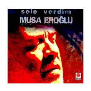  Sele Verdim Musa Eroglu Music