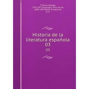   , Pascual de, 1809 1897,Vedia, Enrique de, jt. tr Ticknor Books