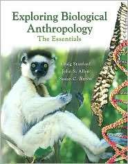Exploring Biological Anthropology The Essentials, (0132288575), Craig 