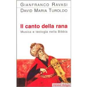    Il canto della rana (9788838465796) Gianfranco Ravasi Books