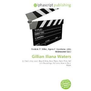  Gillian Iliana Waters (9786134315357) Books