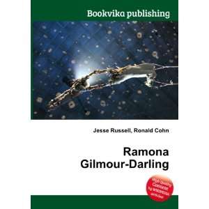  Ramona Gilmour Darling Ronald Cohn Jesse Russell Books