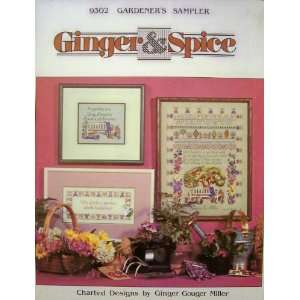   Ginger & Spice 9302 Gardeners Sampler Ginger Gouger Miller Books