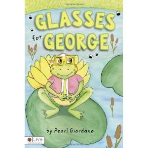    Glasses for George [Perfect Paperback] Pearl Giordano Books