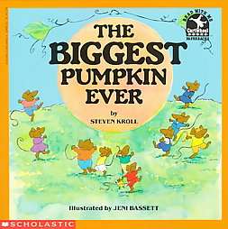 The Biggest Pumpkin Ever by Steven Kroll 1993, Paperback, Reissue 