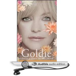   Lotus Grows in the Mud (Audible Audio Edition) Goldie Hawn Books