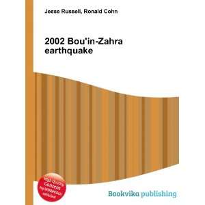  2002 Bouin Zahra earthquake Ronald Cohn Jesse Russell 