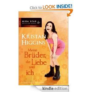Meine Brüder, die Liebe und ich (German Edition) Kristan Higgins 