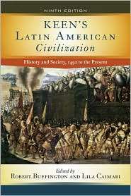 Keens Latin American Civilization, (0813344085), Robert Buffington 