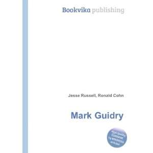  Mark Guidry Ronald Cohn Jesse Russell Books