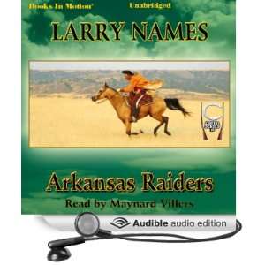 Arkansas Raiders Creed Series, Book 10 [Unabridged] [Audible Audio 