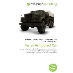 Ferret Armoured Car 9786132833020  Books