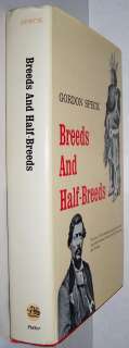 1969 1ST BREEDS & HALF BREEDS AMERICAN WEST HB BOOK  