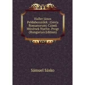 Haller JÃ¡nos PeldabeszÃ©dek (Gesta Romanorum) CzimÃ¼ MÃ¼vÃ 