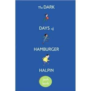   Days of Hamburger Halpin [Hardcover](2010) J., (Author) Berk Books
