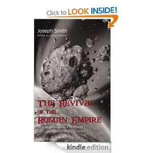 The Revival of the Roman Empire The Rise of the Antichrist and the 