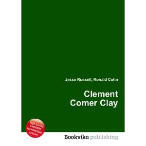  Clement Comer Clay Ronald Cohn Jesse Russell Books