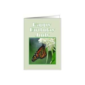 Happy Birthday, Judy, Monarch Butterfly on White Milkweed Flower Card