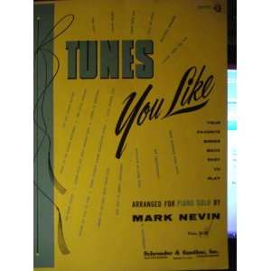 TUNES YOU LIKE BOOK 4 MARK NEVIN  Books