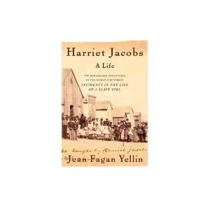  Harriet Jacobs  A Life Books