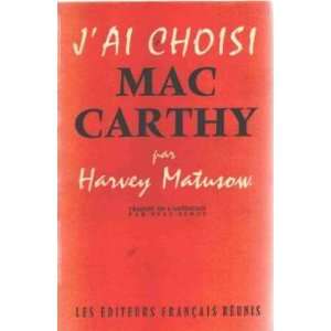  Jai choisi mac carthy Matusow Harvey Books