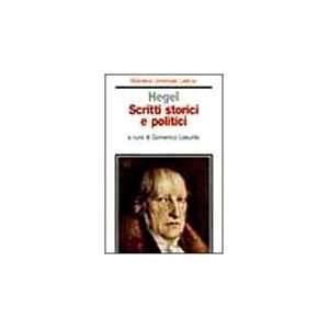    Scritti storici e politici (9788842052388) Friedrich Hegel Books