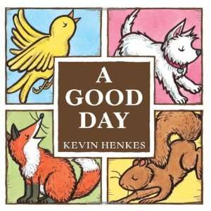  A Good Day Board Book [Board book] Kevin Henkes Books